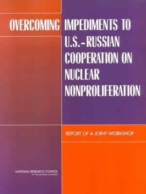 cover image of Overcoming Impediments to U.S.-Russian Cooperation on Nuclear Nonproliferation